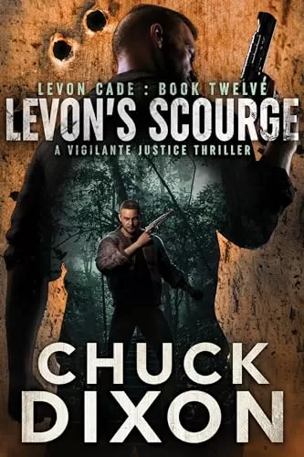 Levon's Scourge (Levon Cade #12) by Chuck Dixon