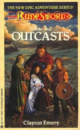Outcasts (Rune Sword #1) by Clayton Emery