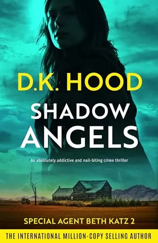 Shadow Angels (Detective Beth Katz #2) by D.K. Hood