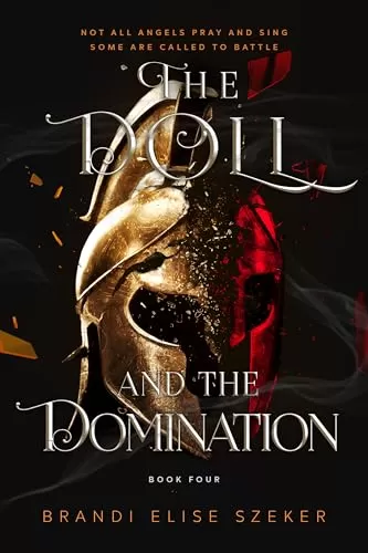 The Doll and The Domination (The Pawn and The Puppet #4) by Brandi Elise Szeker