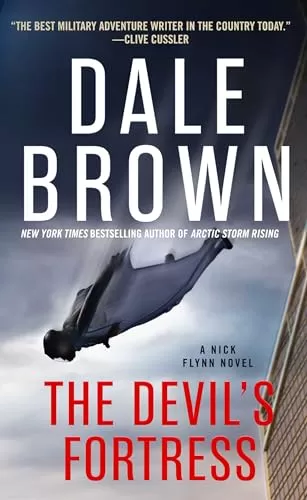 The Devil's Fortress (Nick Flynn #4) by Dale Brown