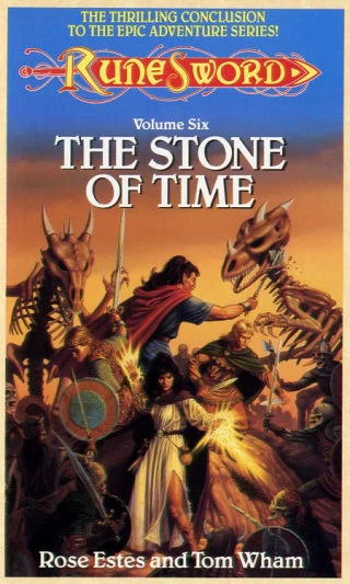 The Stone of Time (Rune Sword #6) by Rose Estes, Tom Wham