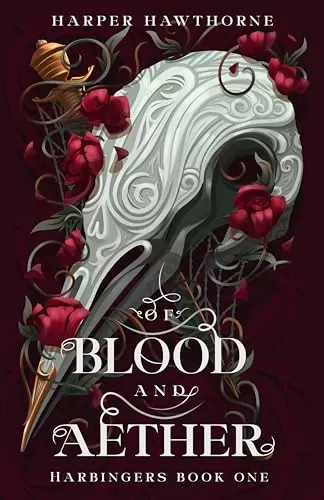 Of Blood and Aether (Harbingers #1) by Harper Hawthorne