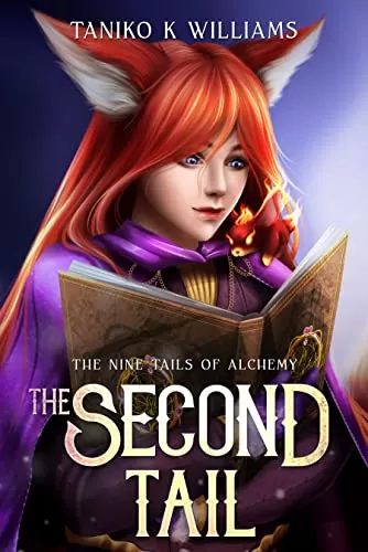 The Second Tail (The Nine Tails of Alchemy #2) by Taniko K Williams