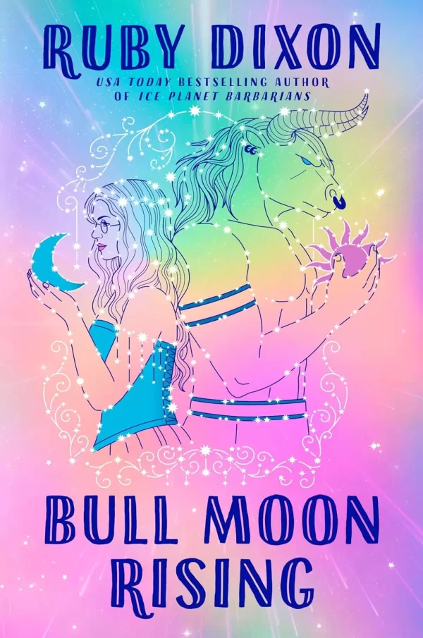 Bull Moon Rising (Royal Artifactual Guild #1) by Ruby Dixon