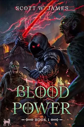 Blood for Power 1 (Blood for Power #1) by Scott W. James