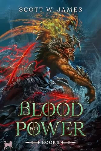 Blood for Power 2 (Blood for Power #2) by Scott W. James