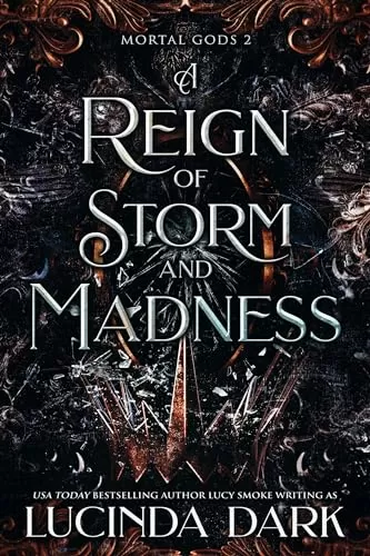 A Reign of Storm and Madness (Mortal Gods #2) by Lucinda Dark