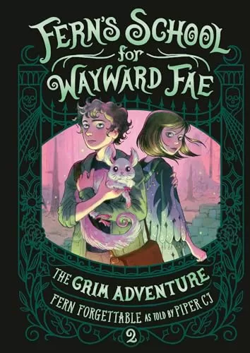 The Grim Adventure (Fern's School for Wayward Fae #2) by Fern Forgettable