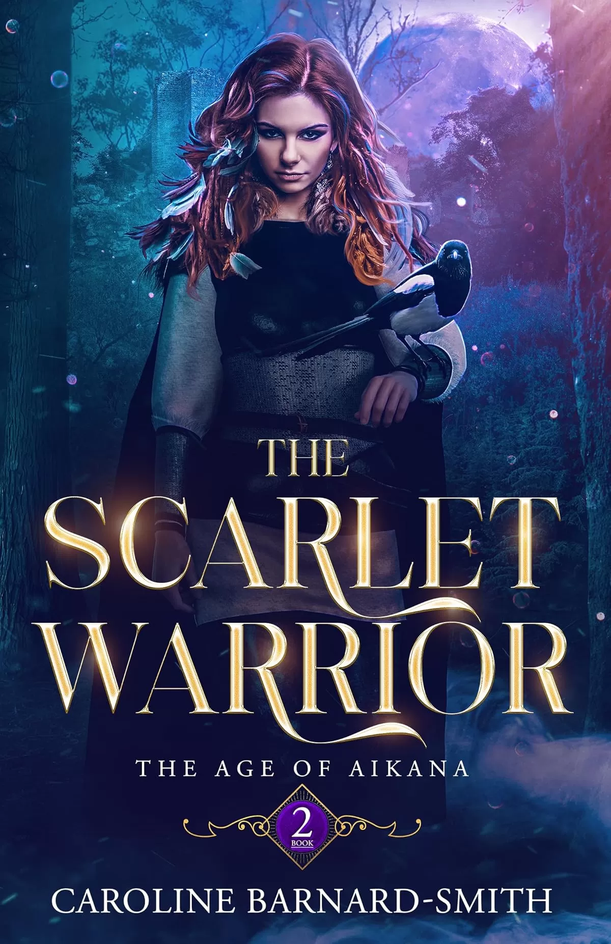 The Scarlet Warrior (The Age of Aikana #2) by Caroline Barnard-Smith