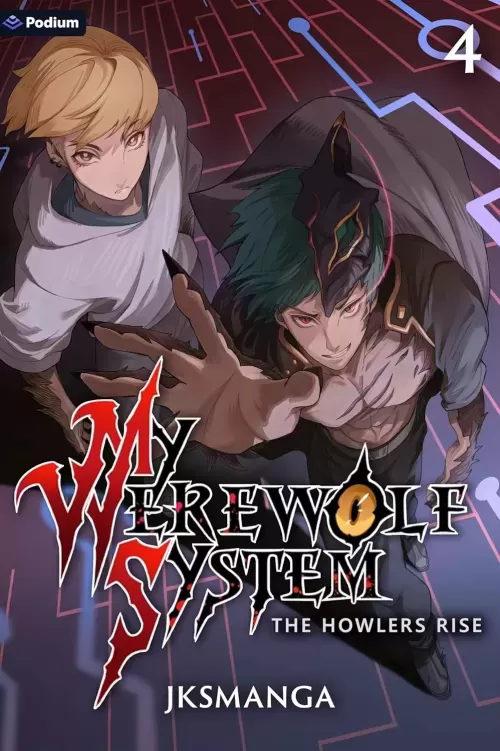 The Howlers Rise: A LitRPG Progression Fantasy (My Werewolf System #4) by JKSManga