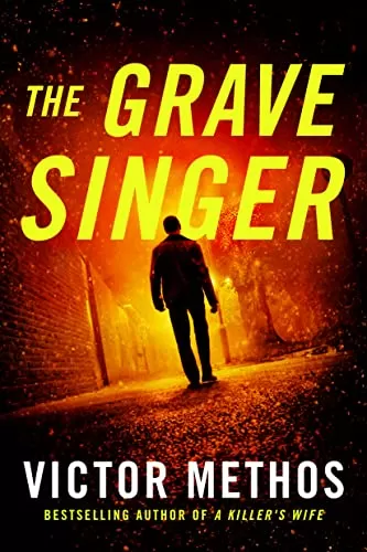The Grave Singer (Shepard & Gray #2) by Victor Methos