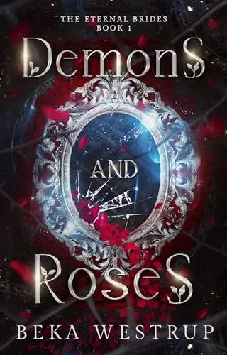 Demons and Roses