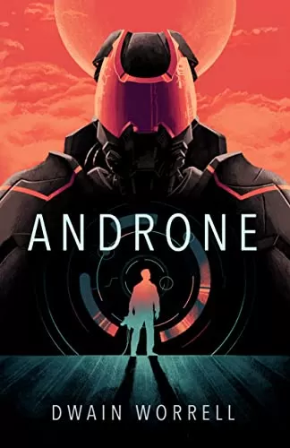Androne (Androne #1) by Dwain Worrell