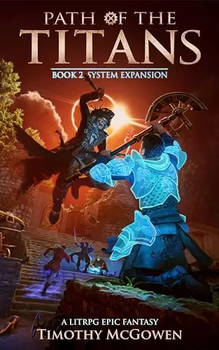 Path of the Titans - System Expansion (Path of the Titans #2) by Timothy McGowen
