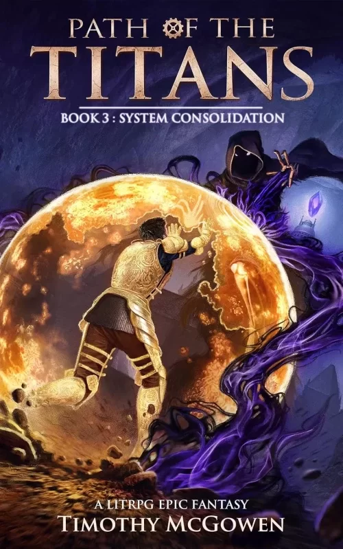 System Consolidation (Path of the Titans #3) by Timothy McGowen
