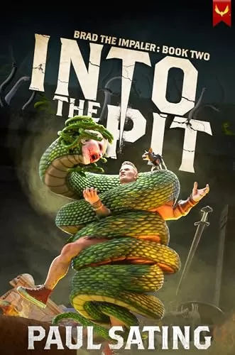 Into the Pit (Brad the Impaler #2) by Paul Sating