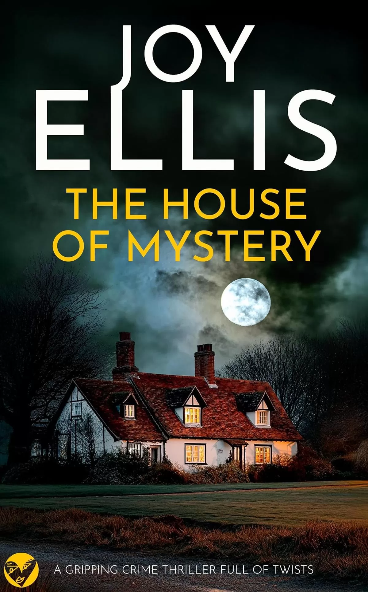 The House of Mystery (Ellie McEwan Mysteries #3) by Joy Ellis
