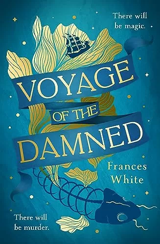 Voyage of the Damned by Frances White