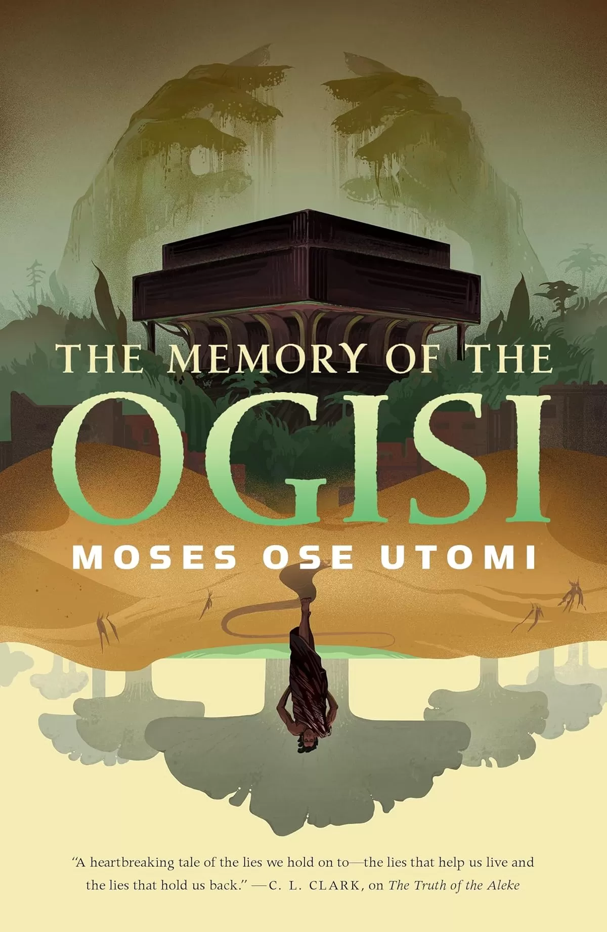 The Memory of the Ogisi (The Forever Desert #3) by Moses Ose Utomi