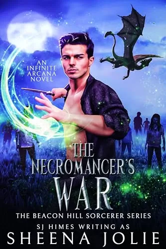 The Necromancer's War (The Beacon Hill Sorcerer #7) by Sheena Jolie, SJ Himes
