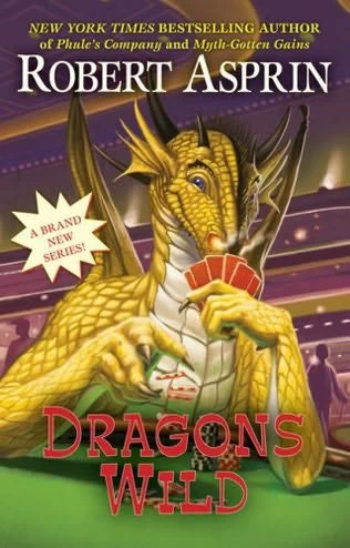 Dragons Wild (Dragons #1) by Robert Asprin