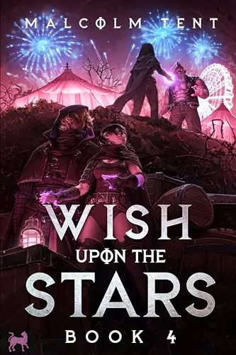 Wish Upon the Stars 4 (Wish Upon the Stars #4) by Malcolm Tent