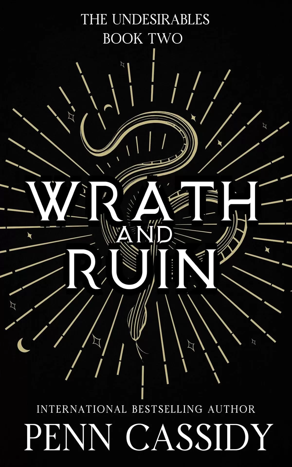 Wrath and Ruin (The Undesirables #2) by Penn Cassidy