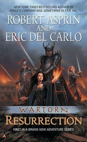 Resurrection (Wartorn #1) by Robert Asprin, Eric Del Carlo