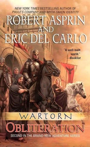 Obliteration (Wartorn #2) by Robert Asprin, Eric Del Carlo