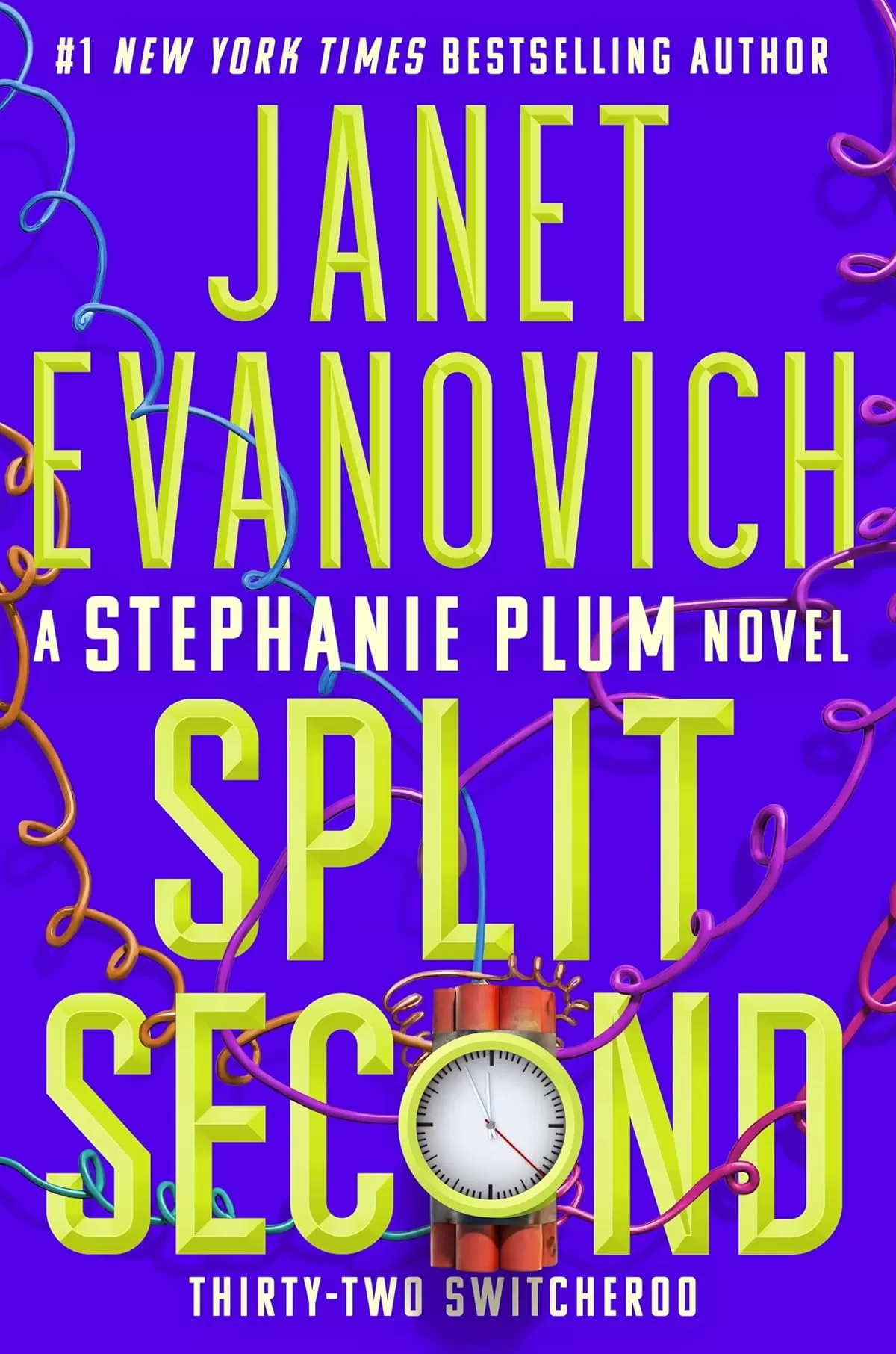 Split Second: Stephanie Plum 32 (Stephanie Plum #32) by Janet Evanovich