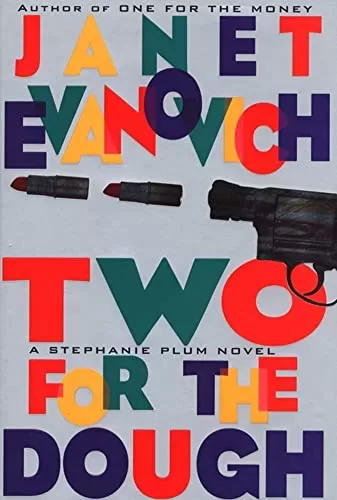 Two for the Dough (Stephanie Plum #2) by Janet Evanovich