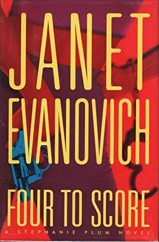 Four to Score (Stephanie Plum #4) by Janet Evanovich