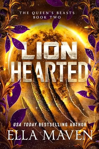 Lion Hearted (The Queen's Beasts #2) by Ella Maven