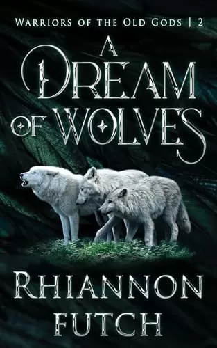 A Dream of Wolves
