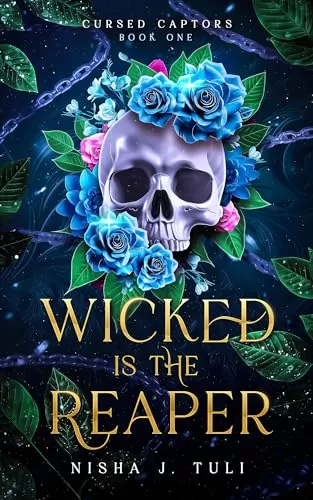 Wicked is the Reaper (Cursed Captors #1) by Nisha J Tuli