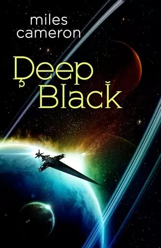 Deep Black (Arcana Imperii #2) by Miles Cameron