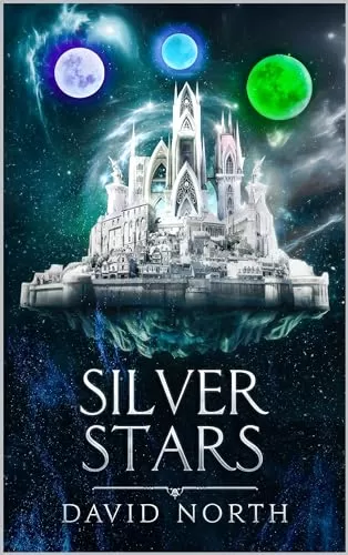 Silver Stars (Guardian of Aster Fall #8) by David North