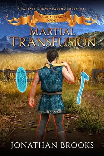 Martial TransFusion (Magical Fusion #5) by Jonathan Brooks