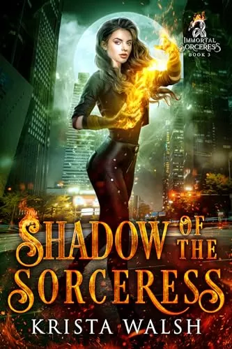 Shadow of the Sorceress (Immortal Sorceress #3) by Krista Walsh