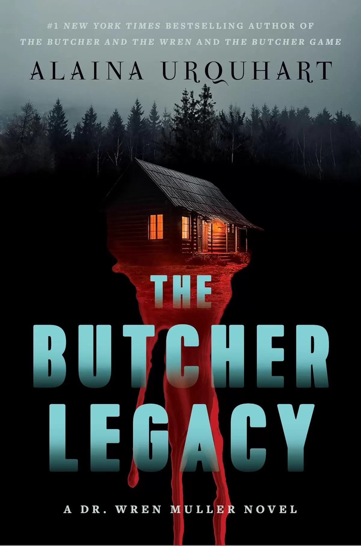 The Butcher Legacy (Dr. Wren Muller #3) by Alaina Urquhart