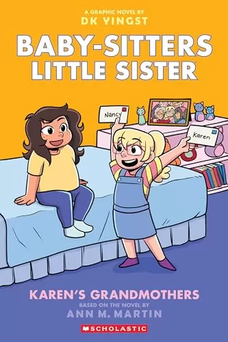Karen's Grandmothers (Baby-Sitters Little Sister Graphic Novels #9) by Ann M. Martin