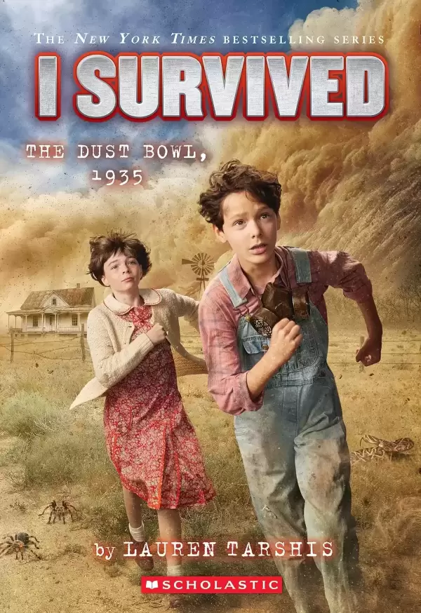 I Survived the Dust Bowl, 1935 (I Survived #25) by Lauren Tarshis