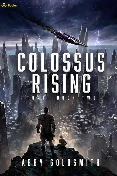 Colossus Rising (Torth #2) by Abby Goldsmith