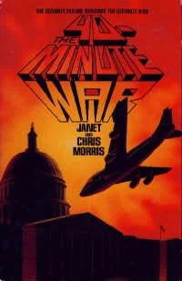 The 40-Minute War by Janet Morris, Chris Morris