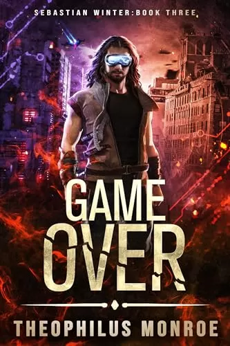 Game Over (Sebastian Winter #3) by Theophilus Monroe