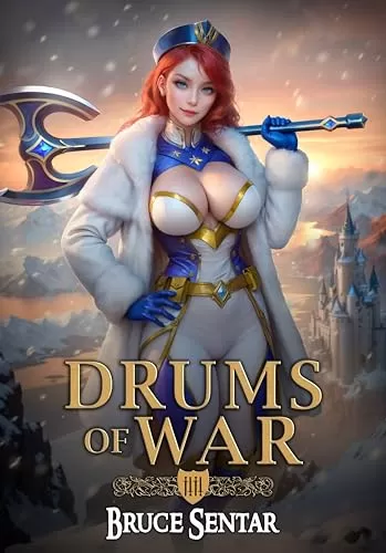 Drums of War (Ard's Oath #4) by Bruce Sentar