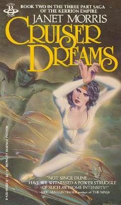 Cruiser Dreams (Kerrion Empire #2) by Janet Morris