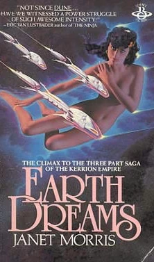 Earth Dreams (Kerrion Empire #3) by Janet Morris
