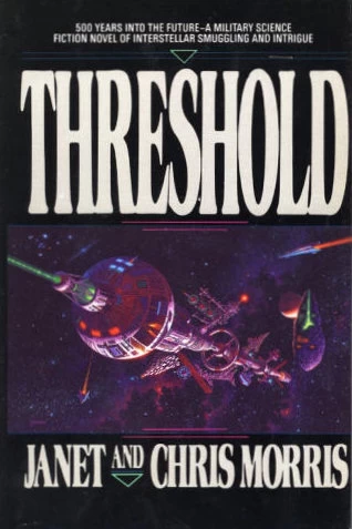 Threshold (Threshold #1) by Janet Morris, Chris Morris